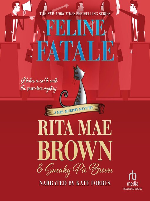 Title details for Feline Fatale by Rita Mae Brown - Wait list